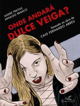 Imagem de ONDE ANDARA DULCE VEIGA? (EDICAO EM QUADRINHOS)