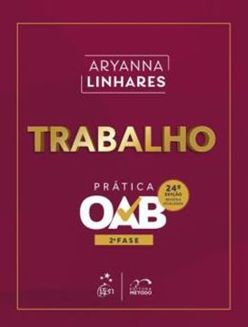 Imagem de TRABALHO - PRATICA - 2ª FASE OAB - 24ª ED 2026