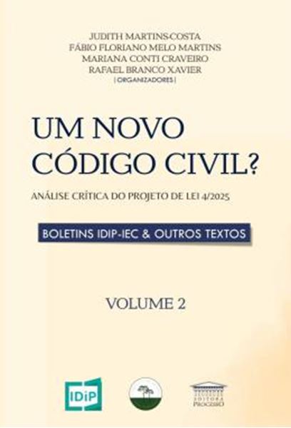 Picture of UM NOVO CODIGO CIVIL? ANALISE CRITICA DO PROJETO DE LEI 4/2025 - VOLUME 2