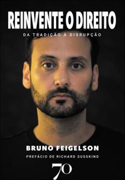 Imagem de REINVENTE O DIREITO - DA TRADICAO A DISRUPCAO