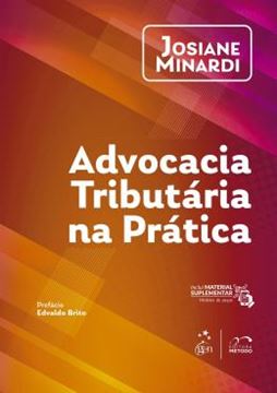 Imagem de ADVOCACIA TRIBUTARIA NA PRATICA - 1ª ED 2026
