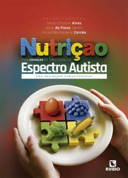 Picture of NUTRICAO PARA CRIANCAS NO TRANSTORNO DO ESPECTRO AUTISTA - UMA ABORDAGEM COMPORTAMENTAL