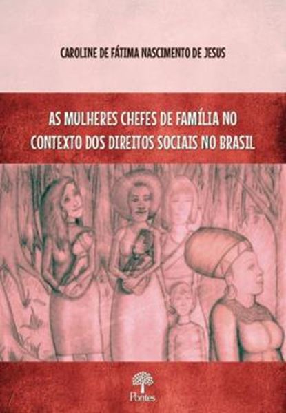 Picture of AS MULHERES CHEFES DE FAMILIA NO CONTEXTO DOS DIREITOS SOCIAIS NO BRASIL