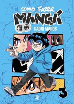 Imagem de COMO FAZER MANGA - VOL. 03 - 2ª ED.