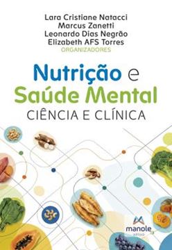 Imagem de NUTRICAO E SAUDE MENTAL - CIENCIA E CLINICA