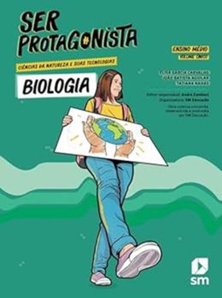 Picture of SER PROTAGONISTA - CIENCIAS DA NATUREZA E SUAS TECNOLOGIAS - BIOLOGIA VOL. UNICO (1º AO 3º ANO)