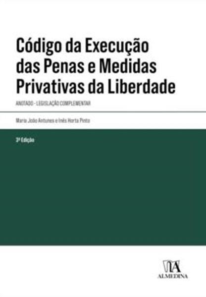 Picture of CODIGO DA EXECUCAO DAS PENAS E MEDIDAS PRIVATIVAS DA LIBERDADE - ANOTADO - 3ª ED