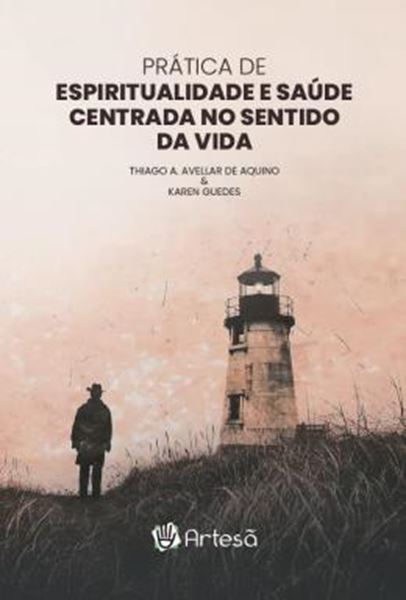 Picture of PRATICA DE ESPIRITUALIDADE E SAUDE CENTRADA NO SENTIDO DA VIDA