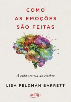 Imagem de COMO AS EMOCOES SAO FEITAS - A VIDA SECRETA DO CEREBRO