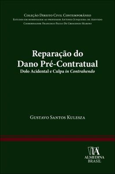 Picture of REPARACAO DO DANO PRE-CONTRATUAL - DOLO ACIDENTAL E CULPA IN CONTRAHENDO