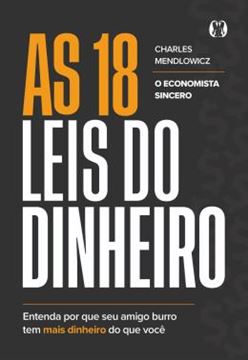 Imagem de 18 LEIS DO DINHEIRO , AS -  ENTENDA POR QUE SEU AMIGO BURRO TEM MAIS DINHEIRO DO QUE VOCE -  VOL. 1