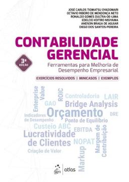 Imagem de CONTABILIDADE GERENCIAL - FERRAMENTAS PARA MELHORIA DE DESEMPENHO EMPRESARIAL