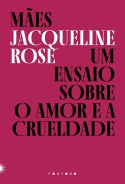 Imagem de MAES - UM ENSAIO SOBRE O AMOR E A CRUELDADE