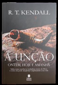 Imagem de A UNCAO ONTEM, HOJE E AMANHA