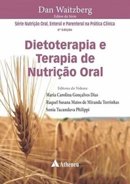 Picture of DIETOTERAPIA E TERAPIA DE NUTRICAO ORAL - 6ª ED