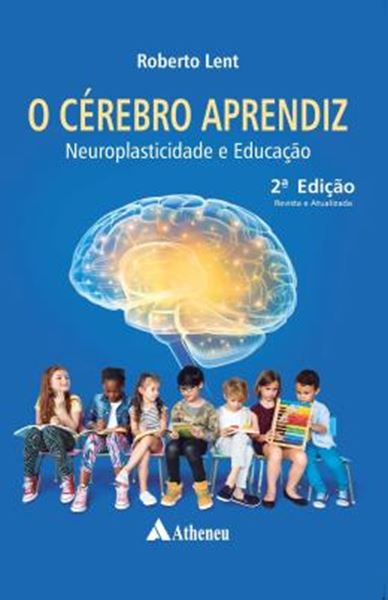 Picture of O CEREBRO APRENDIZ NEUROPLASTICIDADE E EDUCACAO