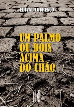 Imagem de UM PALMO OU DOIS ACIMA DO CHAO