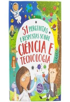 Imagem de 51 PERGUNTAS E RESPOSTAS: CIENCIA E TECNOLOGIA