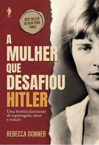 Picture of A MULHER QUE DESAFIOU HITLER