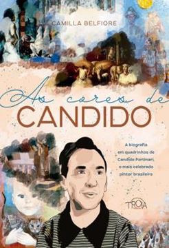 Imagem de AS CORES DE CANDIDO - A BIOGRAFIA EM QUADRINHOS DE CANDIDO PORTINARI, O MAIS CELEBRADO PINTOR BRASILEIRO